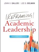 Reframing Academic Leadership (2nd Edition)