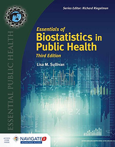 Essentials of Biostatistics in Public Health 3rd Edition by Sullivan