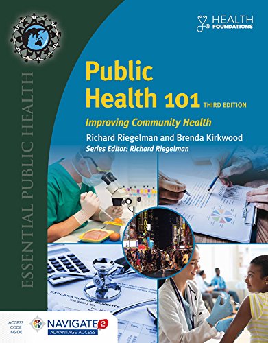 Public Health 101: Improving Community Health 3rd Edition