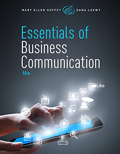 Essentials of Business Communication 10th Edition by Guffey & Loewy