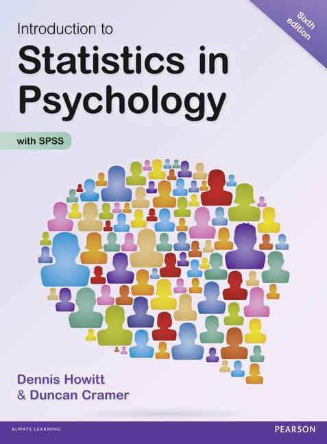 Introduction to Statistics in Psychology 6th Ed. - Howitt & Cramer