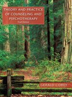 Theory & Practice of Counseling & Psychotherapy, 10e - Corey