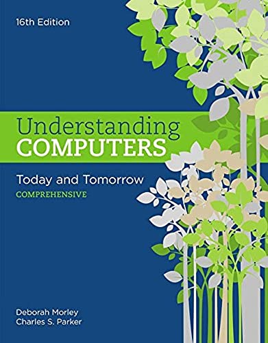 Understanding Computers 16th Edition