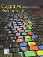 Cognitive Psychology: Connecting Mind, Research, and Everyday Experience 5E Goldstein