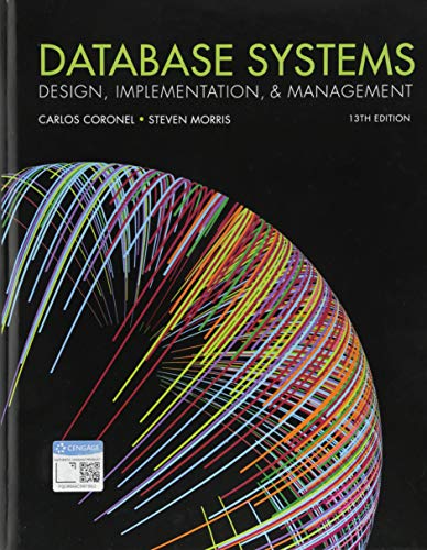 Database Systems: Design, Implementation, and Management 13th Edition