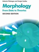 Morphology: From Data to Theories (2nd Edition)