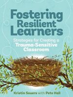 Fostering Resilient Learners: Trauma-Sensitive Classroom Strategies