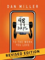 48 Days to the Work You Love Revised Edition Dan Miller
