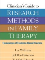 Clinician's Guide to Research Methods in Family Therapy: Evidence-Based Practice