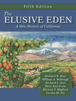The Elusive Eden: A New History of California