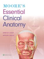Moore's Essential Clinical Anatomy 6th Edition – Lippincott Williams & Wilkins