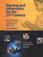 Nursing and Informatics for the 21st Century: Second Edition
