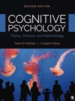 Cognitive Psychology: Theory, Process, and Methodology 2nd Edition