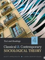 Classical and Contemporary Sociological Theory, 4th Edition