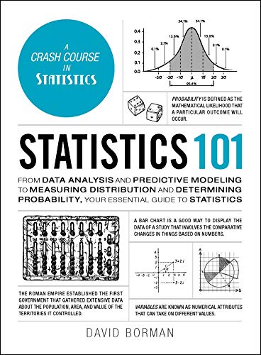 Statistics 101: From Data Analysis to Predictive Modeling