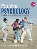 Positive Psychology: The Science of Happiness and Flourishing 3rd Edition