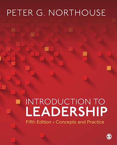 Introduction to Leadership: Concepts & Practice, Northouse 5E