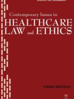 Contemporary Issues in Healthcare Law & Ethics Harris, 3rd