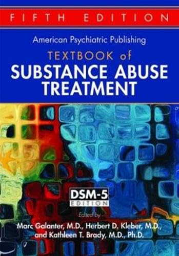 The American Psychiatric Publishing Textbook of Substance Abuse Treatment 5th Edition