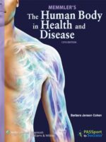 Memmler's Human Body in Health and Disease, 12th Edition