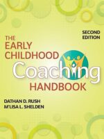 The Early Childhood Coaching Handbook Second Edition