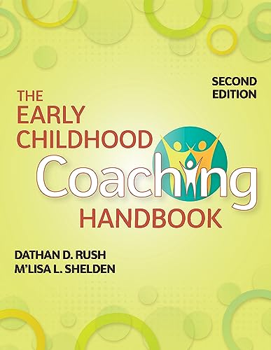 The Early Childhood Coaching Handbook Second Edition