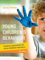 Young Children's Behaviour Louise Porter Guidance Approaches