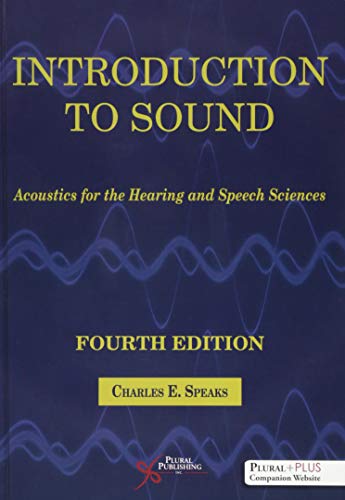 Introduction to Sound Speaks, 4e - Hearing & Speech