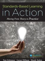 Standards-Based Learning in Action: A Practical Guide
