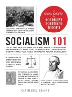 Socialism 101: A Clear and Comprehensive Guide to Socialist Theory and Practice — ebook cover