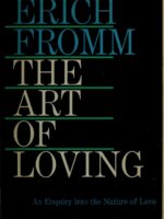 The Art of Loving Erich Fromm Classic Psychology — ebook cover
