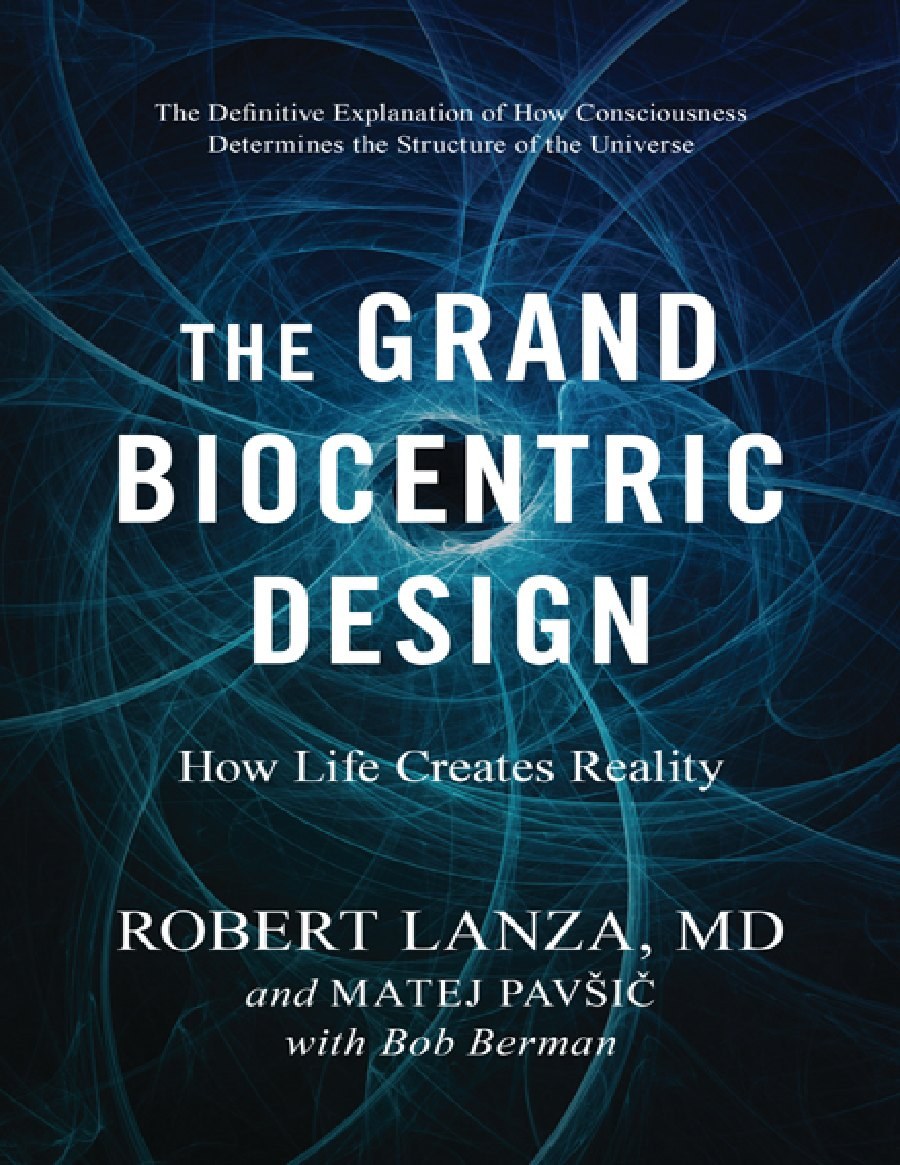 The Grand Biocentric Design: How Life Creates Reality — ebook cover