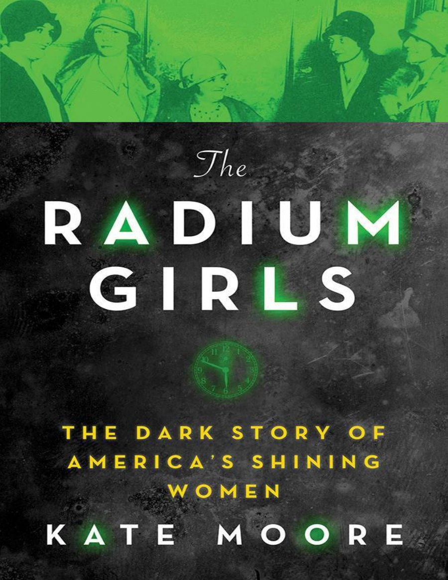 The Radium Girls: The Dark Story of America's Shining Women — ebook cover
