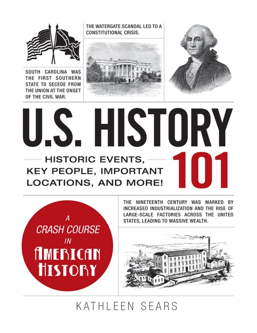 U.S. History 101: Historic Events, Key People, Important Locations & More — ebook cover