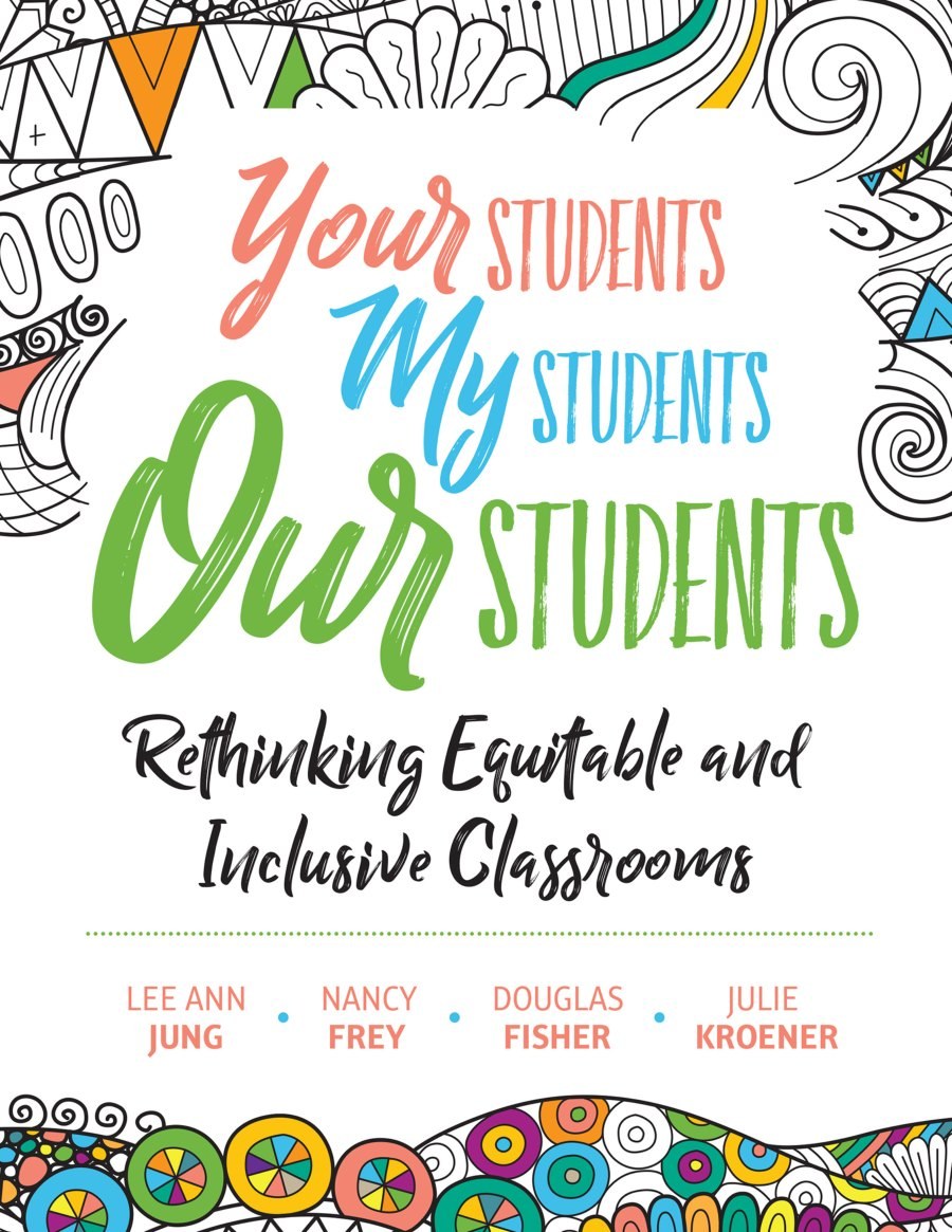Your Students, My Students, Our Students: Rethinking Equitable and Inclusive Classrooms — ebook cover