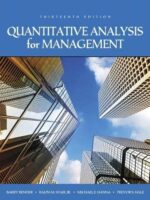 Quantitative Analysis for Management 13th Edition – Pearson