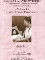 Holistic Midwifery Anne Frye