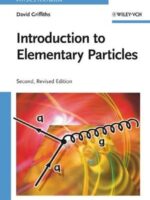 Introduction to Elementary Particles by David Griffiths (2nd Edition)
