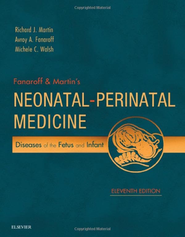 Fanaroff and Martin's Neonatal-Perinatal Medicine, 11th Edition