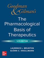 Goodman & Gilman's The Pharmacological Basis of Therapeutics 14th Edition Brunton
