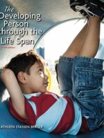 The Developing Person Through the Life Span, 10th Ed.