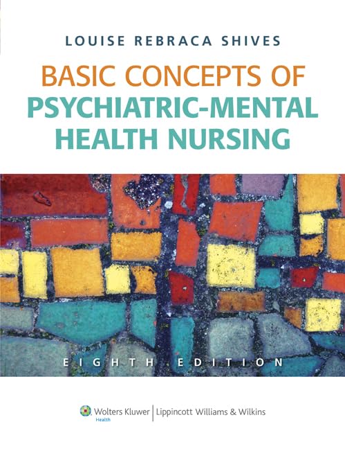 Basic Concepts of Psychiatric-Mental Health Nursing (8th Edition)